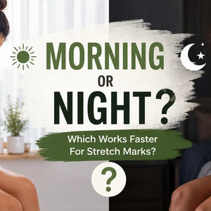 Morning vs Night Routine for Stretch Marks: Maximize Results in 4 Weeks
