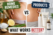 Home Remedies vs Products for Stretch Marks: What Works Better?