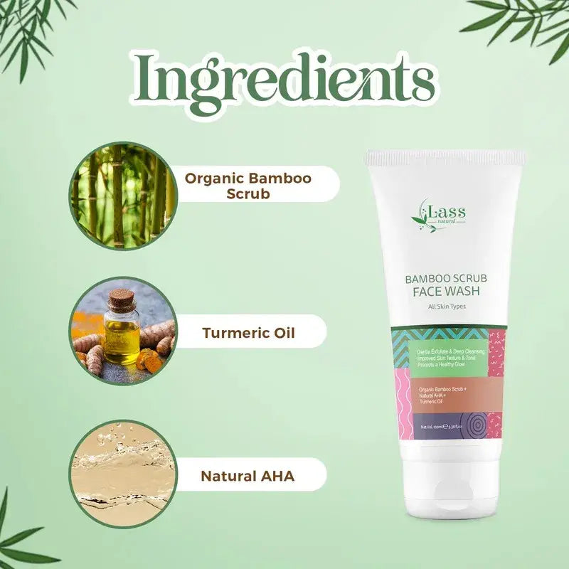 Lass Natural Bamboo Scrub Face Wash - All Skin Types, Gentle Exfoliation, Deep Cleansing, Improved Skin Texture & Tone, Organic Bamboo Scrub, Natural AHA, Turmeric Oil-100ML